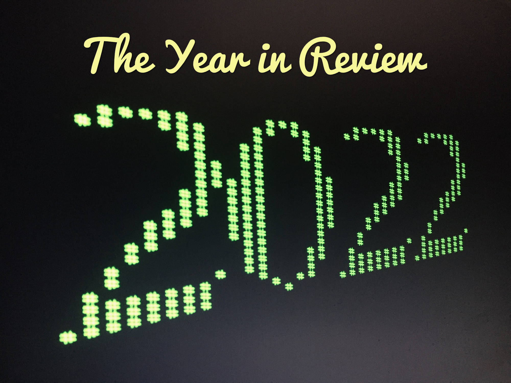 The Year in Review 2022